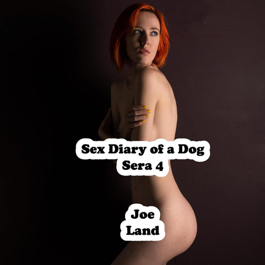 Sex Diary of a Dog: Sera 4 - Audiobook - Digital