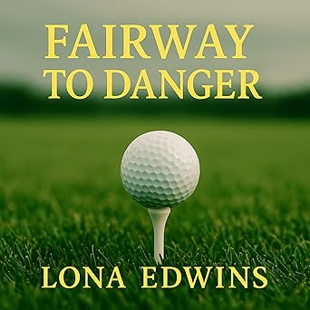 Fairway To Danger: A Romance Novelette - Audiobook - Digital