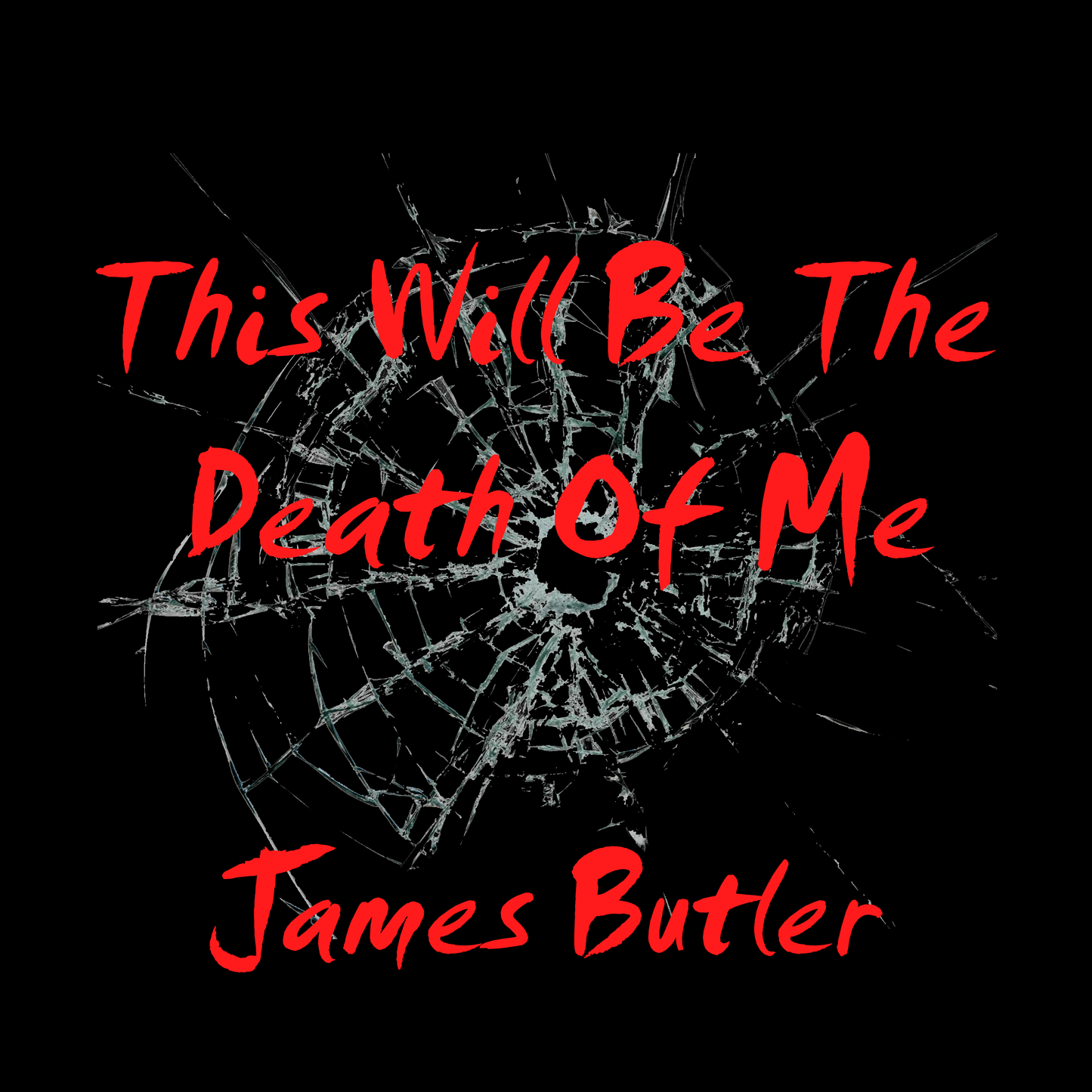 This Will Be The Death Of Me - Single -Digital
