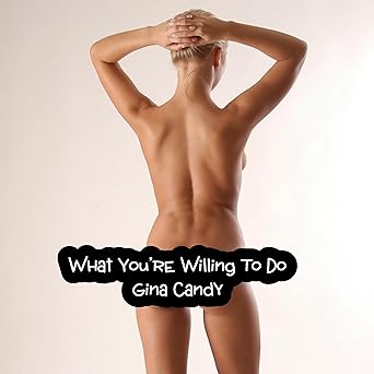 What You’re Willing to Do: Mini Candy Book 25 - Audiobook - Digital