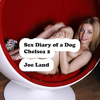 Chelsea 2: Sex Diary Of A Dog Book 28 - Audiobook - Digital