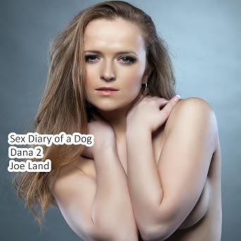 Dana 2: Sex Diary Of A Dog Book 98 - Audiobook - Digital