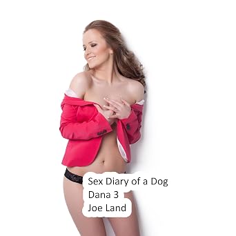 Dana 3: Sex Diary Of A Dog Book 99 - Audiobook - Digital