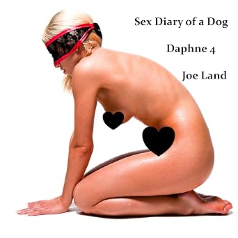 Daphne 4: Sex Diary Of A Dog Book 111 - Audiobook - Digital