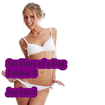 Debbie 3: Sex Diary Of A Dog Book 78 - Audiobook - Digital
