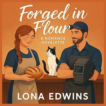 Forged in Flour: A Romance Novelette - Audiobook - Digital