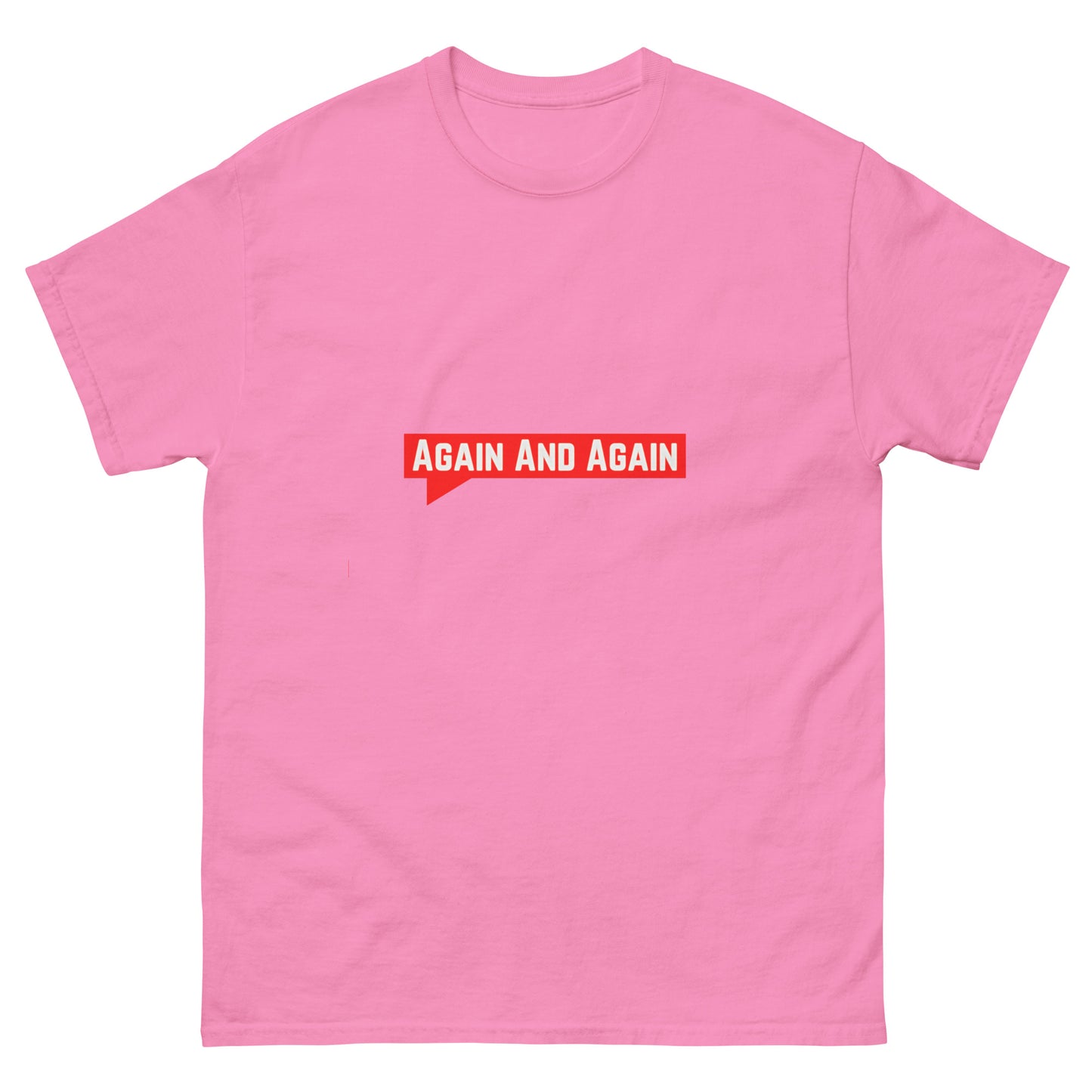 Again And Again Unisex T-Shirt