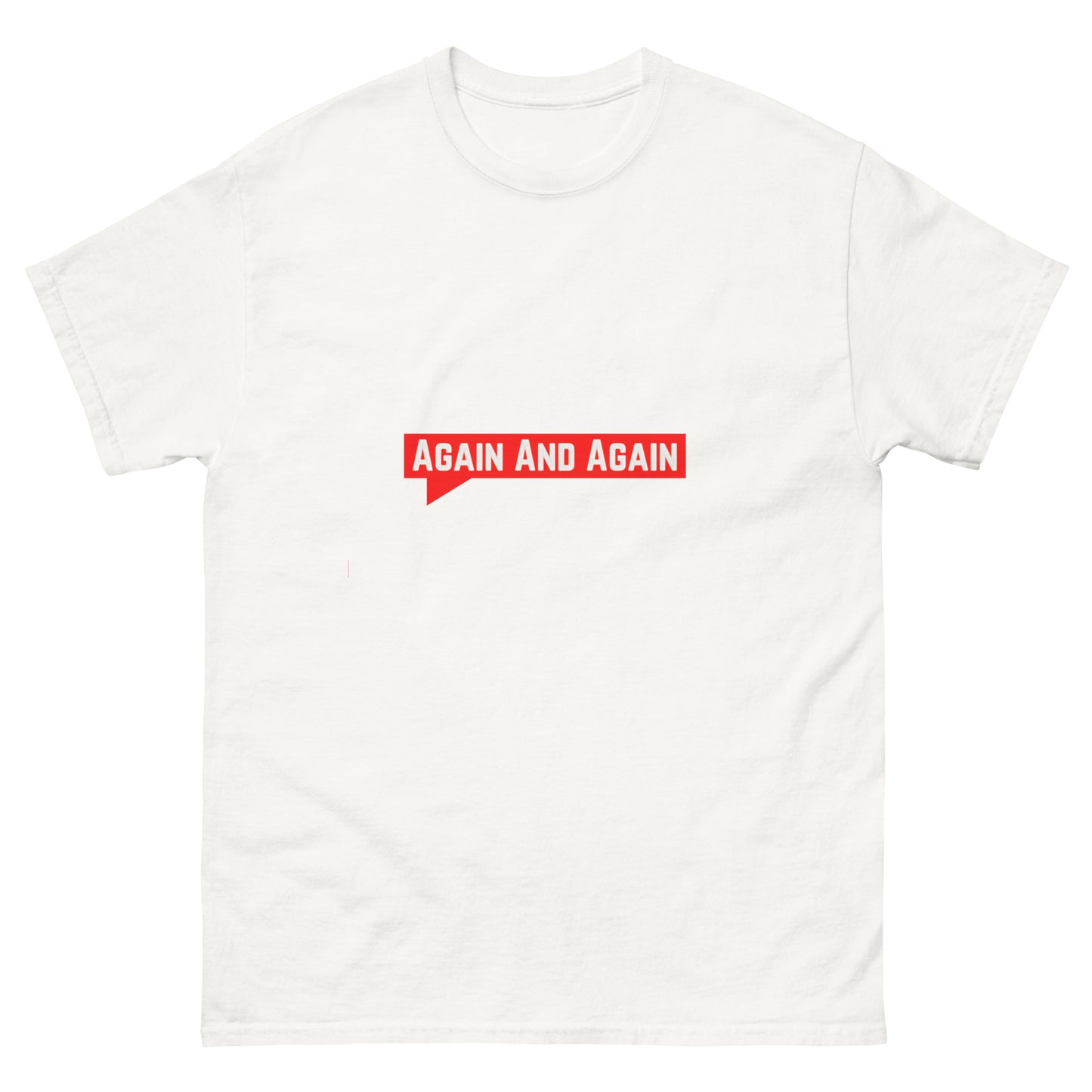 Again And Again Unisex T-Shirt