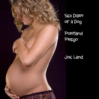 Portland Prego: Sex Diary Of A Dog Book 105 - Audiobook - Digital