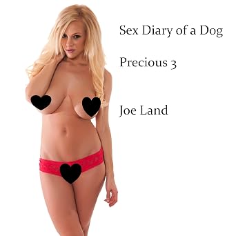 Precious 3: Sex Diary Of A Dog Book 118 - Audiobook - Digital