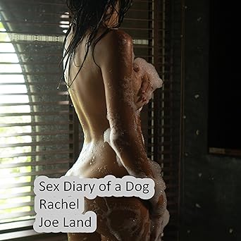 Rachel: Sex Diary Of A Dog Book 82 - Audiobook - Digital