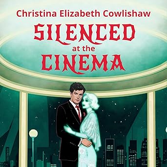 Silenced At The Cinema - Audiobook - Digital