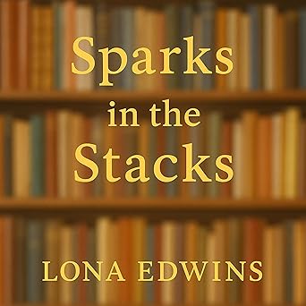Sparks in the Stacks: A Romance Novelette - Audiobook - Digital