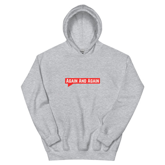 Again And Again Unisex Hoodie